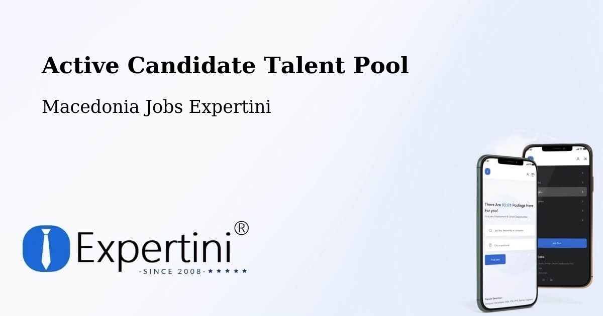 Active Candidate Talent Pool – Dobarce - Macedonia Jobs Expertini