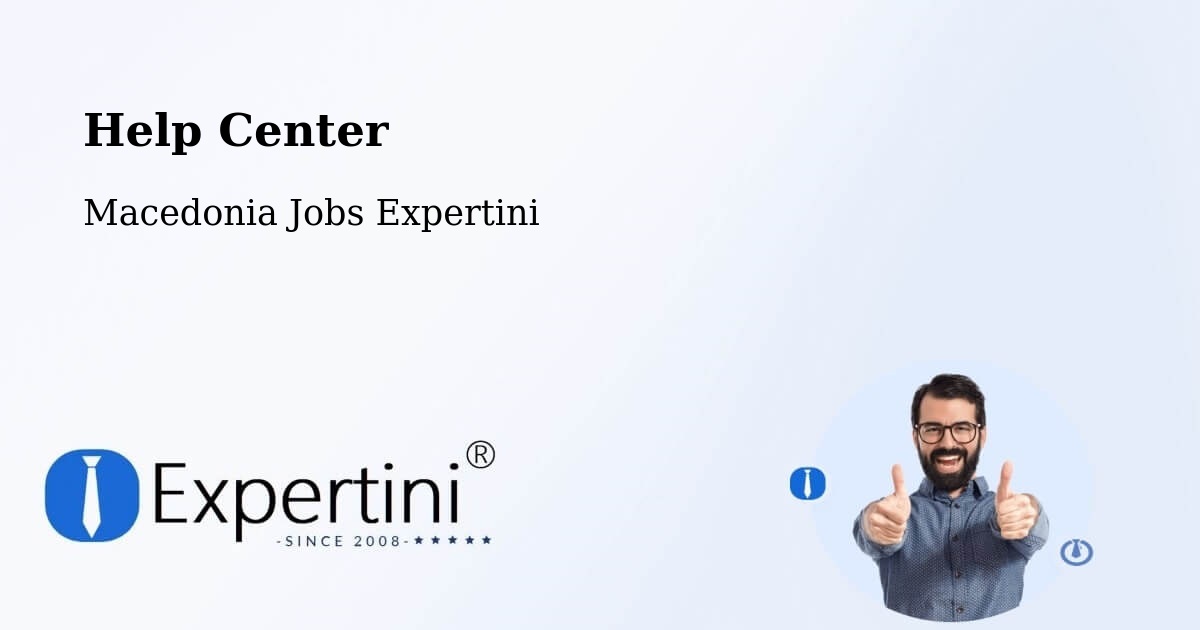 Help Center – Dobarce - Macedonia Jobs Expertini