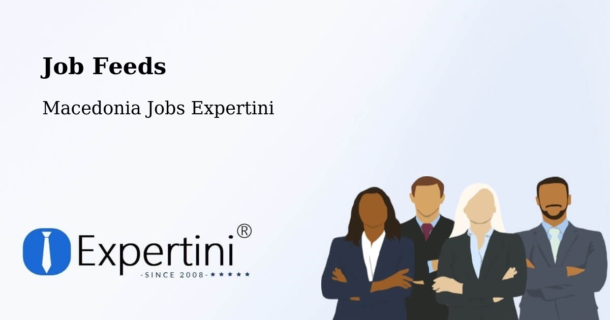 Job Listings Feed – Dobarce - Macedonia Jobs Expertini