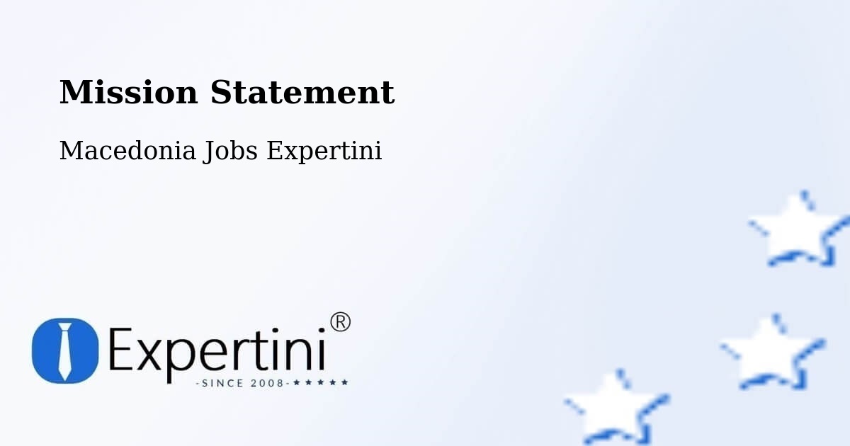 Corporate Mission – Dobarce - Macedonia Jobs Expertini
