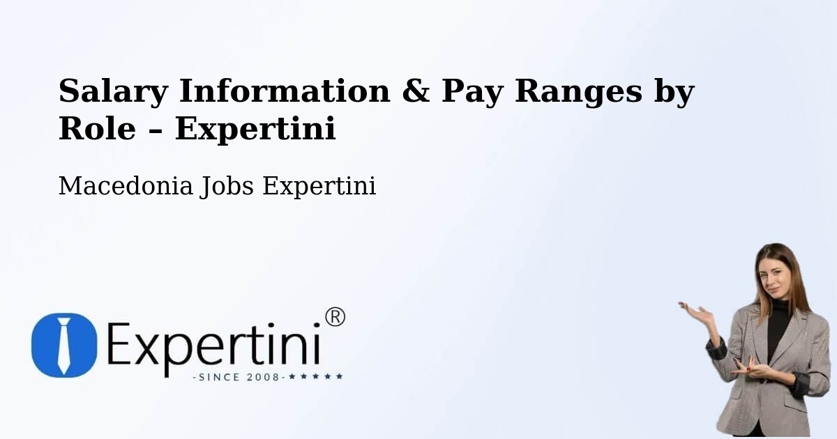 Salary Information & Pay Ranges – Dobarce - Dobarce, Macedonia Jobs Expertini
